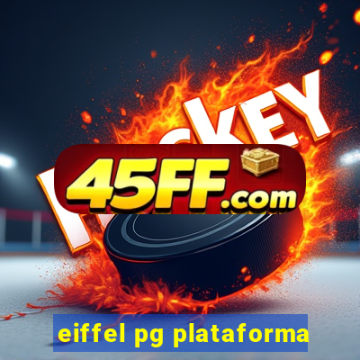 eiffel pg plataforma
